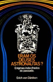 Capa do livor - Eram os Deuses Astronautas