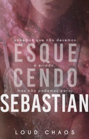 Capa do livor - Esquecendo Sebastian