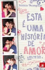 Capa do livor - Esta é uma História de Amor