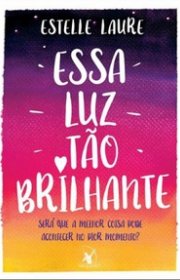 Capa do livor - Essa Luz Tão Brilhante