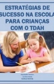 Capa do livor - Estratégias de Sucesso na Escola para Crianças com...