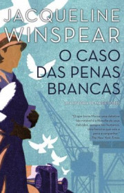 Capa do livor - Série Maisie Dobbs 02 - O Caso das Penas Brancas