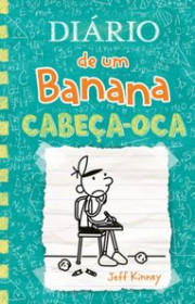 Capa do livor - Série Diário de um Banana 18 - Cabeça Oca