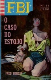 Capa do livor - FBI 84 - O Caso do Estojo