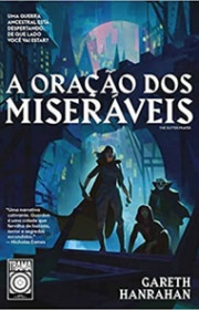 Capa do livor - Série O Legado do Ferro Negro 01 - A Oração dos Mi...