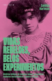 Capa do livor - Vidas rebeldes, belos experimentos