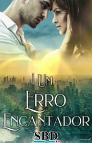 Capa do livor - Um Erro Encantador (Vol. 01)