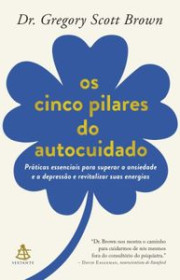 Capa do livor - Os Cinco Pilares do Autocuidado