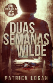 Capa do livor - Série Tommy Wilde 02 - Duas Semanas Wilde