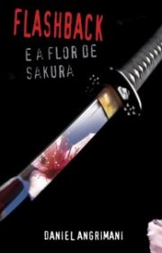 Capa do livor - Flashback e a Flor de Sakura