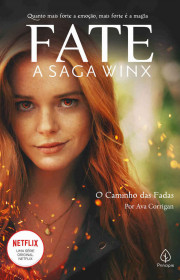 Capa do livor - Série Fate: A saga Winx 01 - O Caminho das Fadas