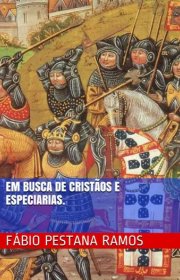 Capa do livor - Em Busca de Cristãos e Especiarias