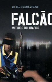 Capa do livor - Falcão: Meninos do Tráfico