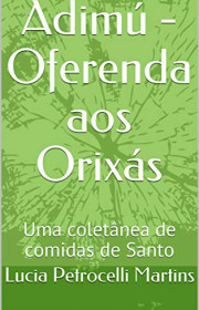 Capa do livor - Série Ordem Brasileira de Ifá 01 - Adimú - Oferend...