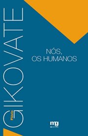 Capa do livor - Nós, Os Humanos