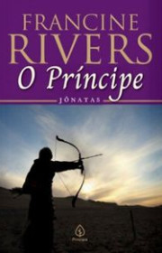 Capa do livor - Série Filhos da Coragem 03 - O Príncipe: Jônatas