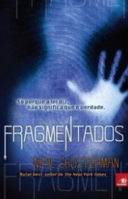 Capa do livor - Série Fragmentados 01 - Fragmentados