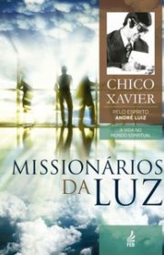 Capa do livor - Missionários da Luz (A Vida no Mundo Espiritual 03...