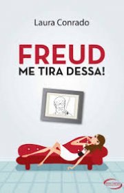 Capa do livor - Freud, Me Tira Dessa!