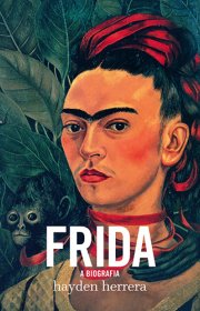 Capa do livro - Frida: A Biografia