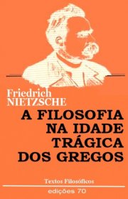 Capa do livor - A Filosofia na Idade Trágica dos Gregos