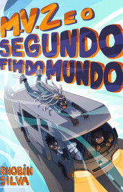 Capa do livor - M.V.Z e o Segundo Fim do Mundo