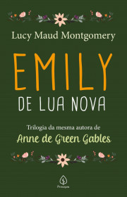 Capa do livor - Série Emily de Lua Nova 01 - Emily de Lua Nova (Ed...