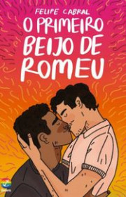 Capa do livor - O Primeiro Beijo de Romeu