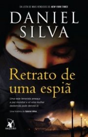 Capa do livor - Série Gabriel Allon 11 - Retrato de uma Espiã