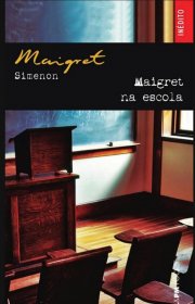 Capa do livor - Maigret 72- Maigret na Escola