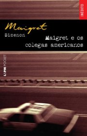 Capa do livor - Maigret 59 - Maigret e os Colegas Americanos