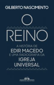 Capa do livor - O Reino: A História De Edir Macedo E Uma Radiograf...