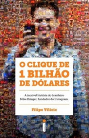 Capa do livor - O Clique de 1 Bilhão de Dólares