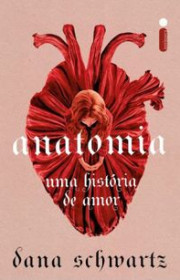 Capa do livor - Série Anatomia 01 - Uma História de Amor