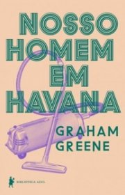 Capa do livor - Nosso Homem em Havana