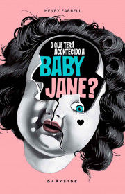 Capa do livor - O que terá acontecido a Baby Jane?