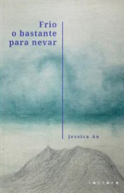 Capa do livor - Frio o Bastante Para Nevar