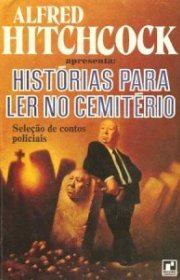 Capa do livro - Histórias para Ler no Cemitério