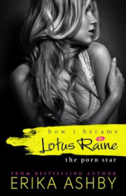 Capa do livro - How I Became Lotus Raine... The Porn Star 