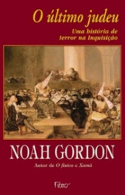 Capa do livor - O Último Judeu: Uma História de Terror na Inquisiç...