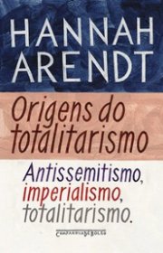 Capa do livro - Origens do Totalitarismo