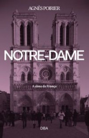 Capa do livor - Notre-Dame: A alma da França