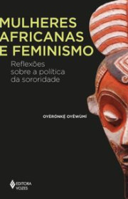 Capa do livor - Mulheres Africanas e Feminismo