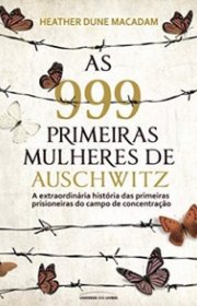 Capa do livor - As 999 Primeiras Mulheres de Auschwitz