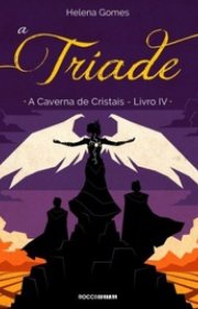 Capa do livor - Série A Caverna de Cristais 04 - A Tríade