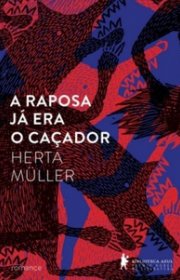 Capa do livor - A Raposa Já Era o Caçador