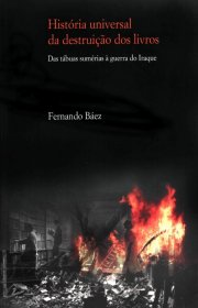 Capa do livor - História Universal da Destruição dos Livros