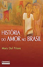 Capa do livor - História do Amor no Brasil