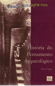 Capa do livro - História do Pensamento Arqueológico