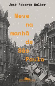 Capa do livor - Neve na Manhã de São Paulo